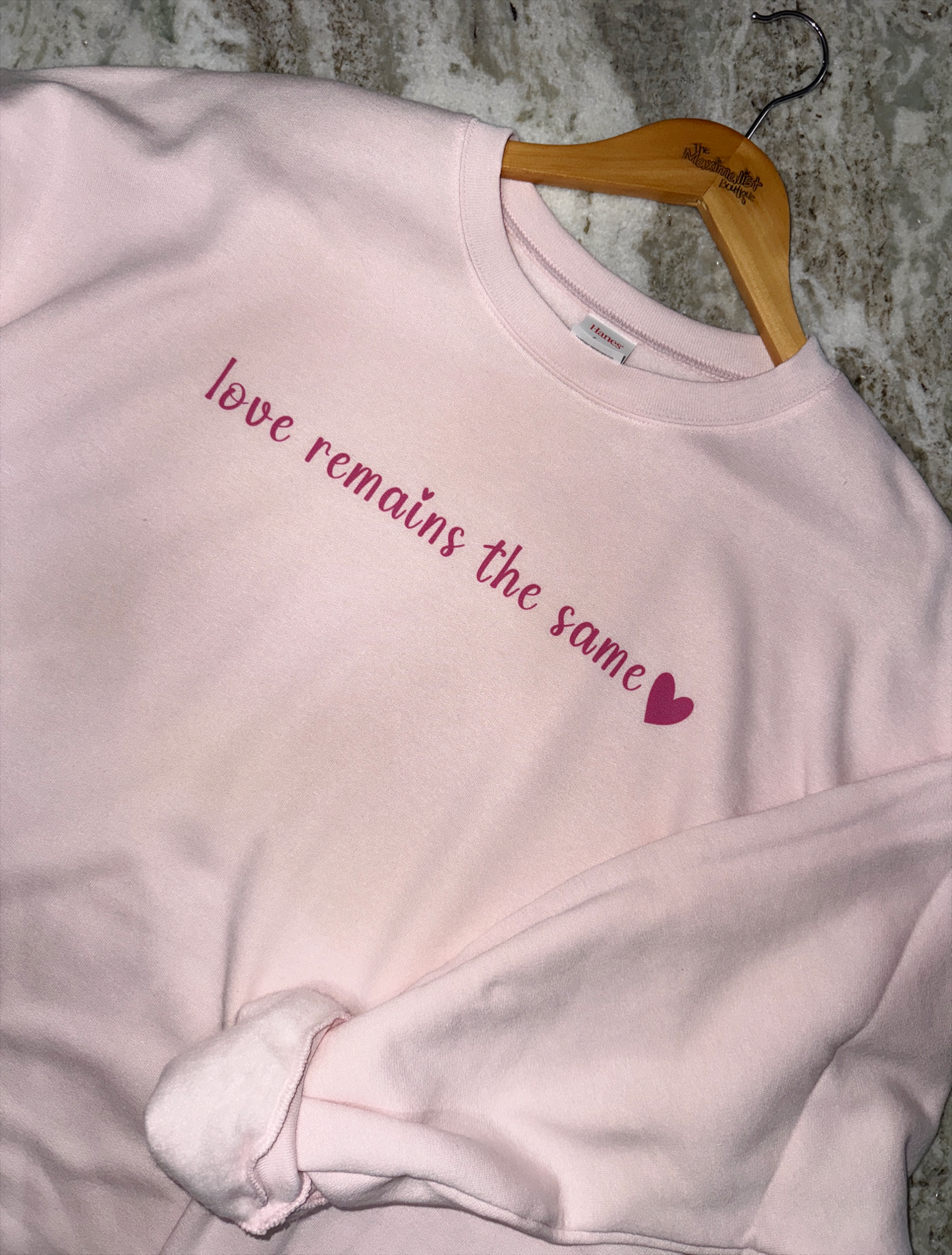 Love Remains The Same Sweatshirt