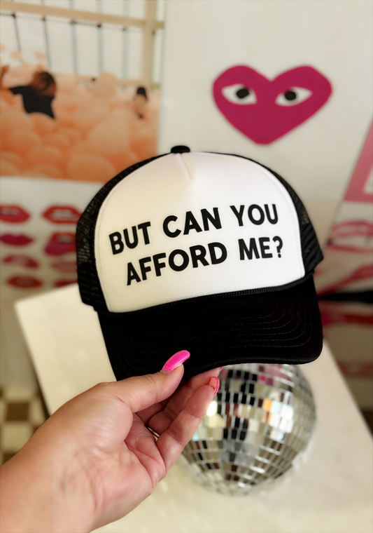 Afford Me Hat